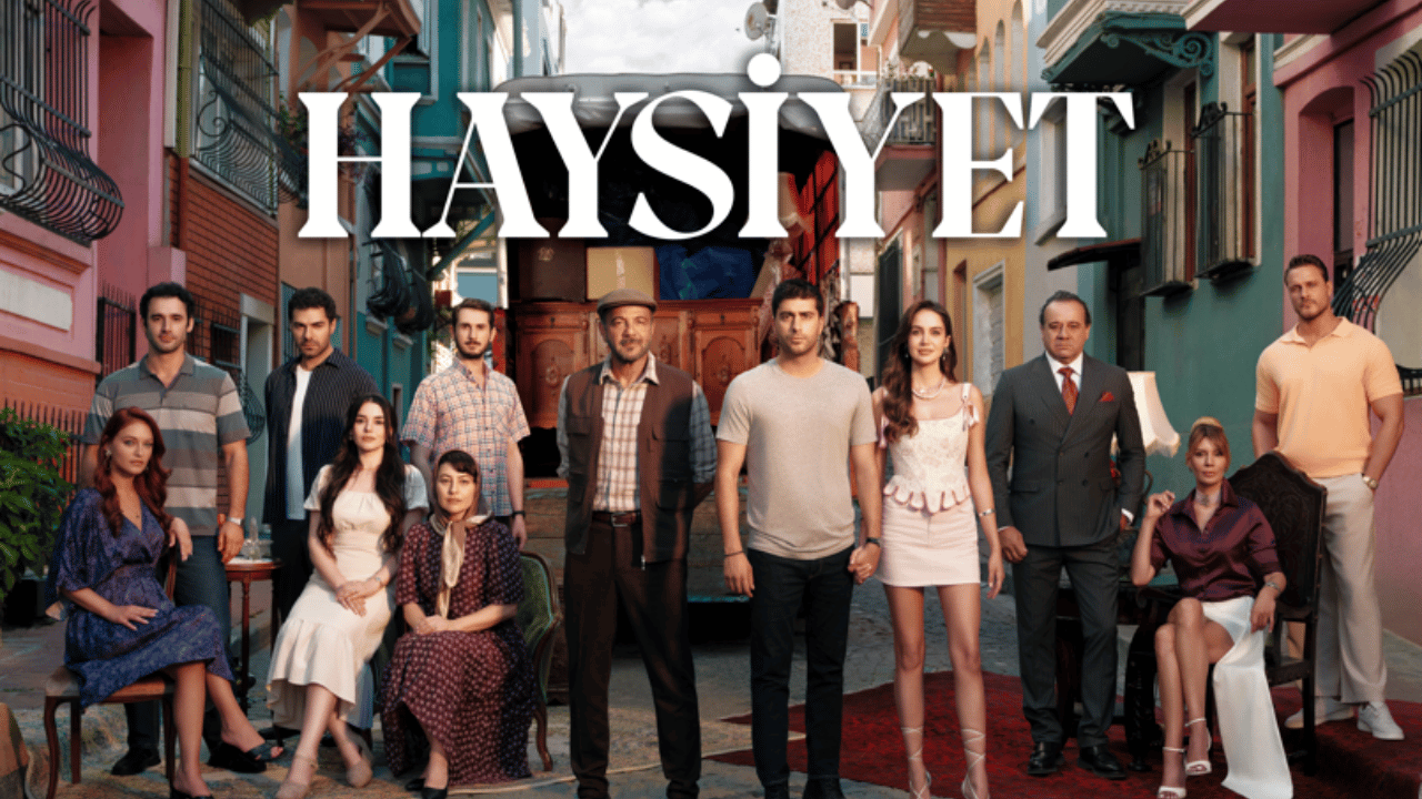 Haysiyet'in Yayın Tarihi Açıklandı: Kanal D'de 8 Eylül'de Başlıyor