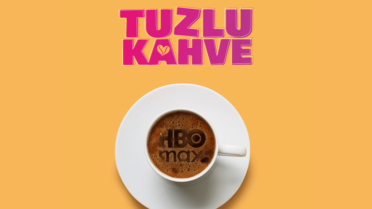 HBO Max ve Star TV, Tuzlu Kahve ile Türk dizisini dünyaya açacak ortaklığa gitti