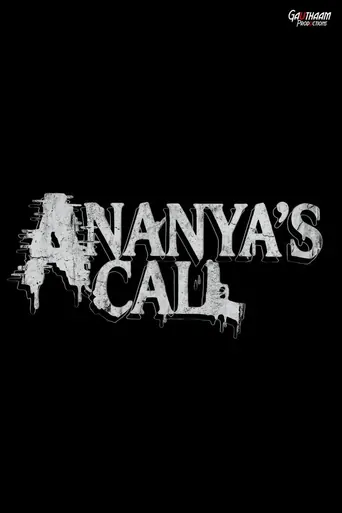 Watch Ananya's Call Film