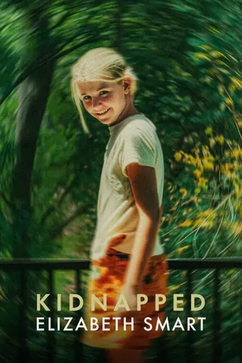 观看Kaçırıldı: Elizabeth Smart Film