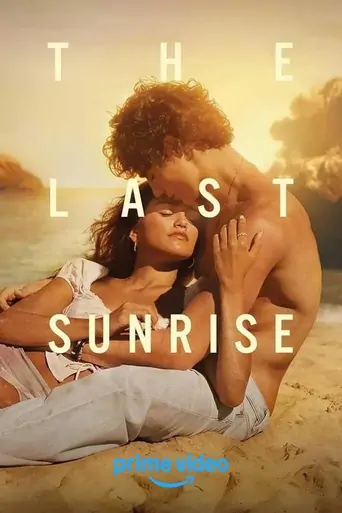 Watch The Last Sunrise Film