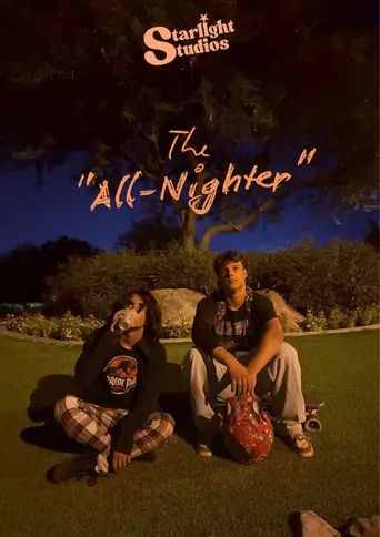 Watch The "All-Nighter" Film