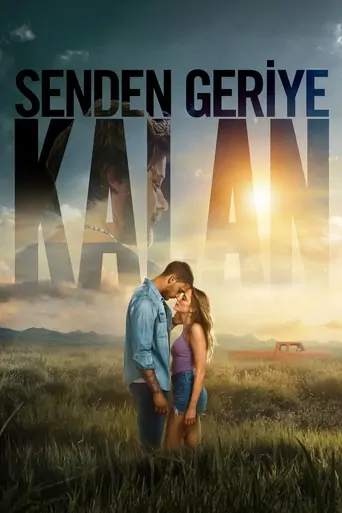 观看Senden Geriye Kalan Film