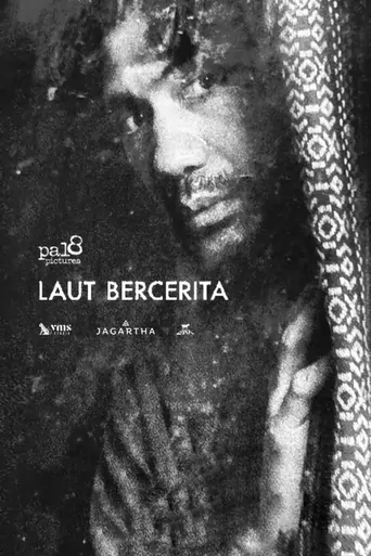 观看Laut Bercerita Film
