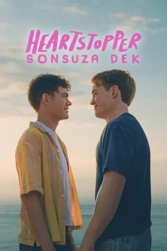 观看Heartstopper: Sonsuza Dek Film