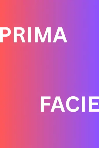 Prima Facie