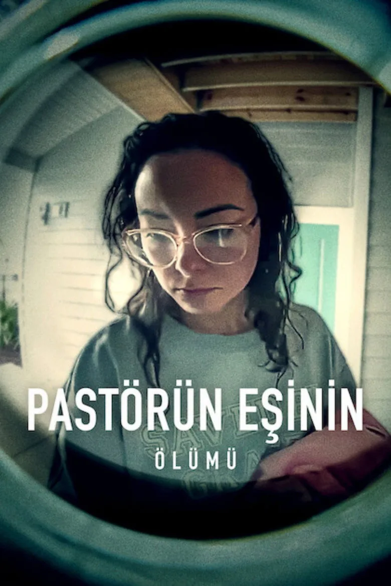 观看Pastör'ün Eşinin Ölümü Dizi